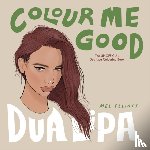 Elliott, Mel - Colour Me Good Dua Lipa