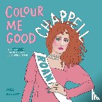 Elliott, Mel - Colour Me Good Chappell Roan