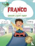 Lowry, Fiona - Franco and the Green Light Fairy