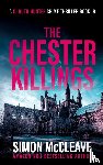 McCleave, Simon - The Chester Killings