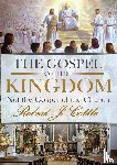 Cottle, Robert J - The Gospel of the Kingdom