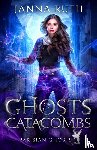 Ruth, Janna - Ghosts of the Catacombs