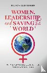 Clemmensen, Belinda - Women, Leadership, and Saving the World