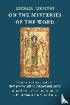 Servetus, Michael - On the Mysteries of the Word