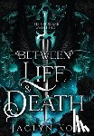 Kot, Jaclyn - Between Life and Death