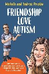 Preston, Michelle, Preston, Andrew - Friendship Love Autism