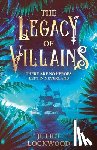 Lockwood, Juliet - The Legacy of Villains
