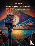 Authors, Various - 50 Armenian Folk Songs Anyone Can Sing