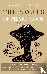 Dolson, Heather - The Roots of Pelvic Floor Yoga