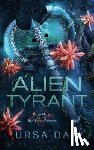 Dax, Ursa - Alien Tyrant