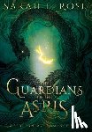 Rose, Sarah L. - The Guardians of the Aspis