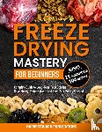 Publications, Harvestguard - Freeze Drying Mastery for Beginners