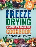 Publications, Harvestguard - Freeze Drying Mastery For Beginners Cookbook