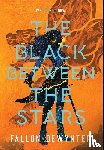 Dewynter, Fallon - The Black Between the Stars