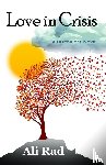 Rad, Ali - Love in Crisis