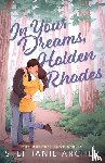 Archer, Stephanie - In Your Dreams, Holden Rhodes