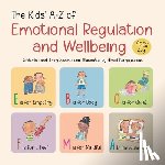 Stephenson, Catherine, Stephenson, Jenny - The Kids' A-Z of Emotional Regulation and Wellbeing