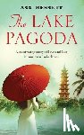 Bennett, Ann - The Lake Pagoda