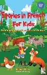 Stahl, Christian - Stories in French for Kids