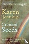 Jennings, Karen - Crooked Seeds