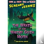 Jones, Halogen - The Wrath of the Whitby Goth Moth