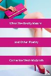West-McGrath, Catherine - What She Really Means and Other Poetry