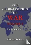 Browne, Nicholas - The Globalisation of War