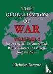 Browne, Nicholas - The Globalisation of War