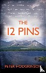 Hodgkinson, Peter - The 12 Pins