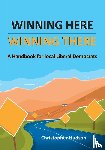 Hudson, Christopher - Winning Here, Winning There: A Handbook for local Liberal Democrats