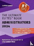 Baneth, Andras - The Ultimate EU Test Book Administrators 2024