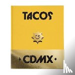 Reyes, Pedro - Guía Domingo: Tacos CDMX: Second Edition