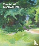  - The Art of Michael Fell
