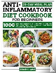 Laws, Grace K. - Anti-Inflammatory Diet Cookbook for Beginners