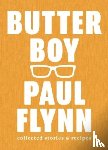 Flynn, Paul - Butter Boy