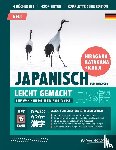 Akiyama, Daniel - Japanisch, leicht gemacht! Ein Lehrbuch und integriertes Arbeitsbuch fur Anfanger Lernen Sie Japanisch lesen, schreiben und sprechen