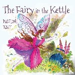 Tait, Pauline - The Fairy in the Kettle