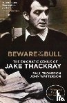 John Watterson, Paul Thompson - Beware of the Bull
