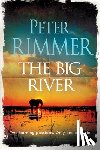 Rimmer, Peter - The Big River