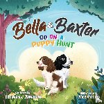 Jamieson, Elizabeth - Bella and Baxter go on a Puppy Hunt