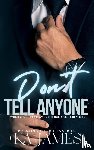 James, Ka - Don't Tell Anyone