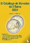 Venneker, Thomas - El Catálogo de Monedas de 2 Euros - Edición 2024