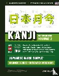 Akiyama, Dan - Japanese Kanji for Beginners - Volume 2 | Textbook and Integrated Workbook for Remembering JLPT N4 Kanji | Learn how to Read, Write and Speak Japanese