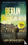 Richardson, Luke - Berlin Underground