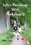 Coxe, Mark - Life's Per-Verse With Parkinson's