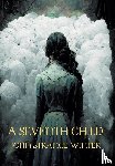 Winter, John Strange, Stannard, Henrietta Eliza Vaughan, Collia, Gina R. - Winter, J: Seventh Child