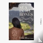 Goergen, Juana - Sea In My Bones / Mar En Los Huesos