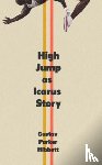 Hibbett, Gustav Parker - High Jump as Icarus Story