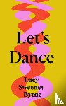 Byrne, Lucy Sweeney - Let's Dance