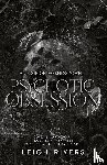Rivers, Leigh - Psychotic Obsession